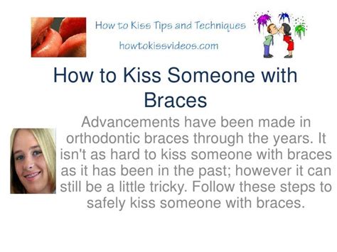 how to kiss with braces